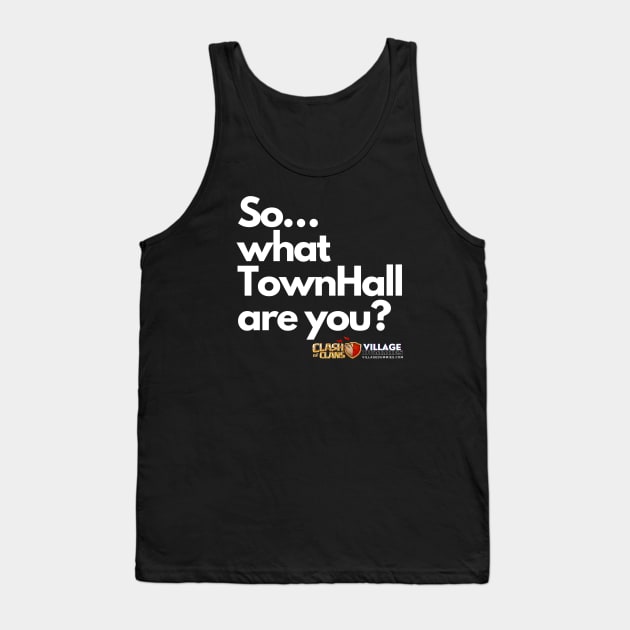 What TownHall are you? Clash of Clans Tank Top by RW Designs